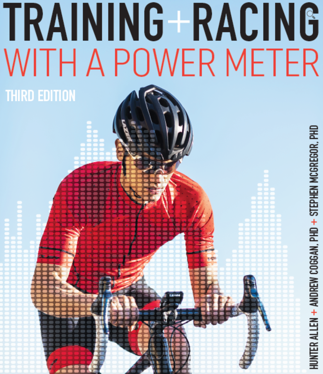 Training and Racing with a Power Meter, 3rd Edition